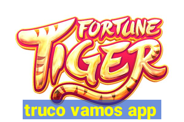 truco vamos app